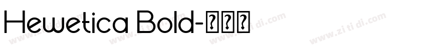 Hewetica Bold字体转换